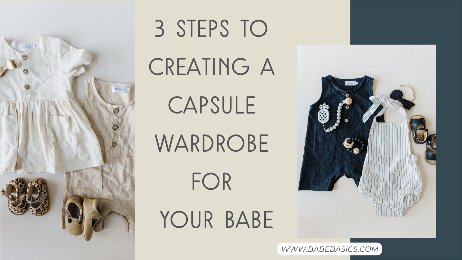 3 Steps to Creating a Capsule Wardrobe for Your Babe