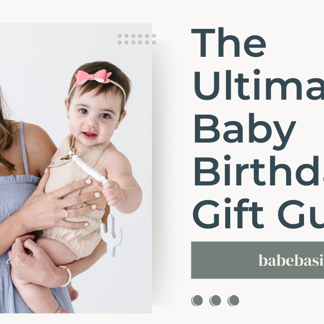The Ultimate Baby Birthday Gift Guide